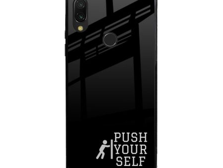 Push Your Self Glass Case for Xiaomi Redmi Note 7 For Cheap