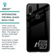 Push Your Self Glass Case for Xiaomi Redmi Note 7 For Cheap